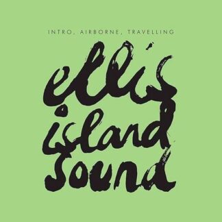 Ellis Island Sound - Intro Airborne Travelling 1LP