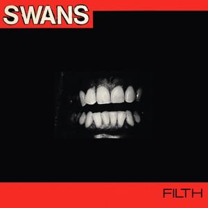 Swans - Filth 1LP