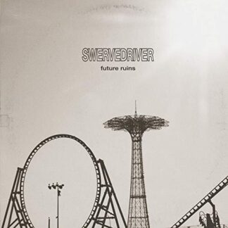 Swervedriver - Future Ruins 1LP