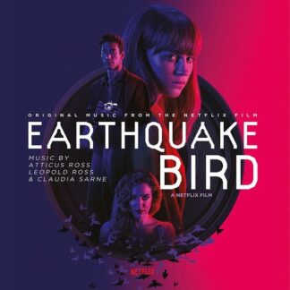 Atticus Ross, Leopold Ross, Claudia Sarne - Earthquake Bird 1LP