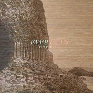 Ever Isles - Cocoon 1LP
