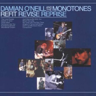 Damian Oneill & the Monotones - Refit Revise Reprise 1LP