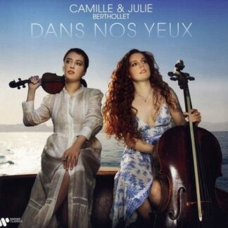 Camille & Julie Berthollet - Dans Nos Yeux 1LP