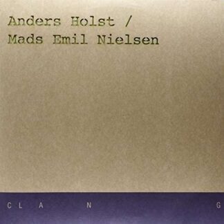 Anders Holst / Mads Emil Nielsen - Anders Holst / Mads Emil Nielsen 1LP
