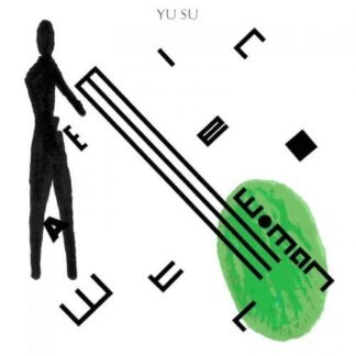 YU SU - WATERMELON WOMAN