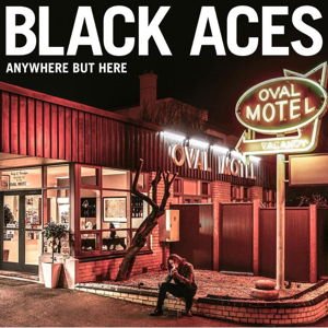Black Aces - Anywhere but Here 1LP