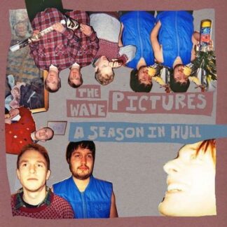 Wave Pictures - Season in Hull 1LP