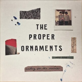 Proper Ornaments - Waiting For The Summer 1LP