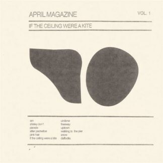 April Magazine - If The Ceiling Were A Kite: Vol. 1 (cream) 1LP
