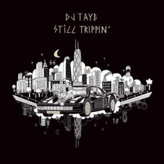 DJ Taye - Still Trippin 2LP