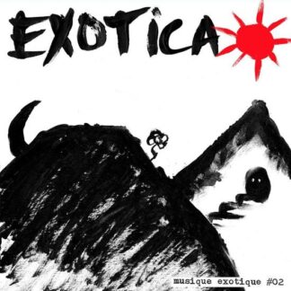 Exotica - Musique Exotique #02 1LP