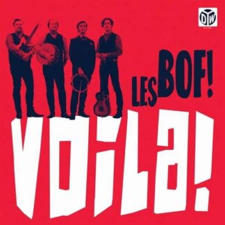 Les Bof! - Voila! 1LP