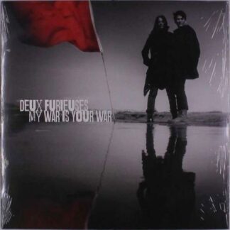 Deux Furieuses - My War is Your War 1LP