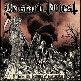 Bastard Priest - Under The Hammer Of Destruction 1LP