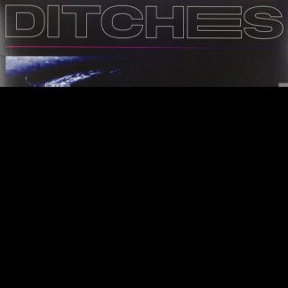 Ditches - Ditches 1LP