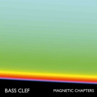 Bass Clef - Magnetic Chapters 1LP