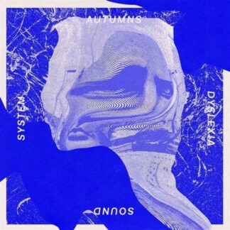 Autumns - Dyslexia Sound System 1LP