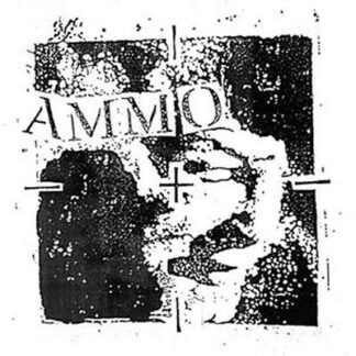Ammo - Web Of Lies / Death Won't Even Satisfy 1LP