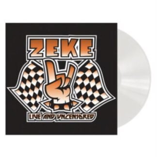 ZEKE - LIVE AND UNCENSORED