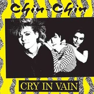 Chin-chin - Cry in Vain 1LP