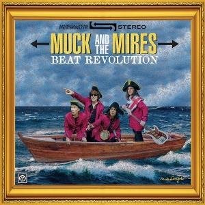 Muck and the Mires - Beat Revolution 1LP