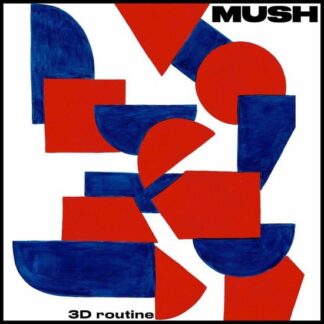 Mush - 3D Routine 1LP