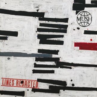 Mush - Lines Redacted 1LP