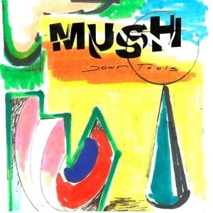 Mush - Down Tools (INDIE EXCLUSIVE, YELLOW MARBLE VINYL) 1LP