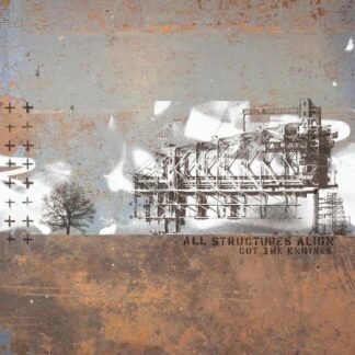 All Structures Align - Cut The Engines 1LP