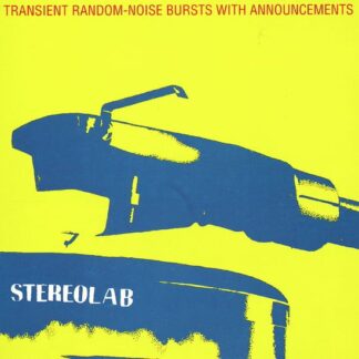Stereolab - Transient Random-noise Bursts with Announcements 2LP