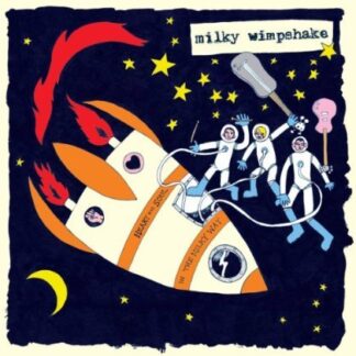 Milky Wimpshake - Heart & Soul in the Milky Way 1LP