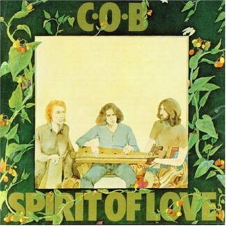 C.O.B. - Spirit Of Love 2LP