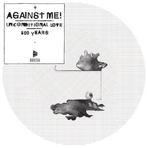 Against Me! - Unconditional Love 1LP
