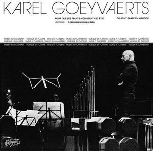 Karel Goeyvaerts - Karel Goeyvaerts 1LP