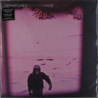 Departures - Teenage Haze 1LP