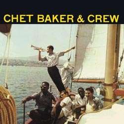 Chet Baker - Chet Baker & Crew 2LP