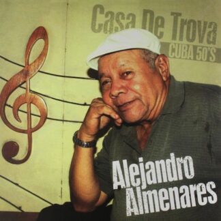 Alejandro Almenares - Casa De Trova - Cuba 50's (2lp-180g) 2LP