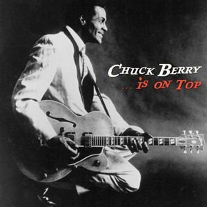 Chuck Berry - Is on Top 2CD