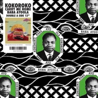 Kokoroko - Baba Ayoola / Carry Me Home 1LP