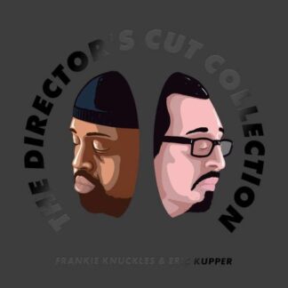 Knuckles Frankie & Kupper Eric - The Director'S Cut Collection Volume One 2LP