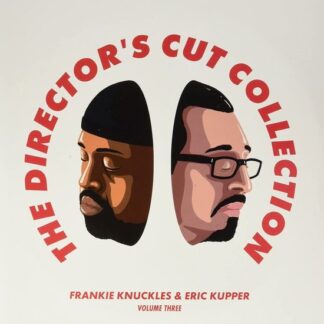 Frankie Knuckles & Eric Kupper - The Directors Cut Collection - Frankie Knuckles & Eric Kupper Vol. 3 2LP