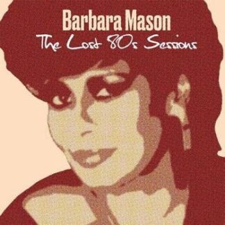Mason Barbara - Lost 80'S Sessions 1LP
