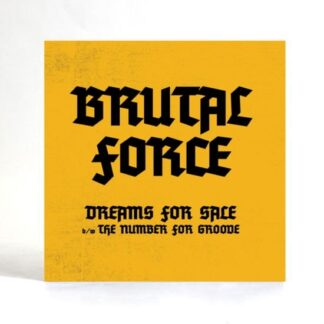 Brutal Force - Dreams For Sale 1LP