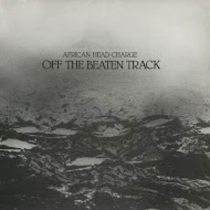 African Head Charge - Off the Beaten Track 1LP