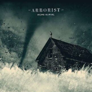 Arborist - Home Burial 1LP