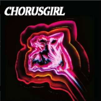 Chorusgirl - Shimmer & Spin 1LP