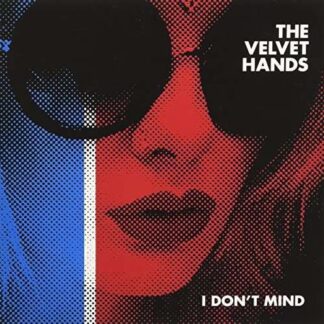 Velvet Hands - I Don't Mind 1LP