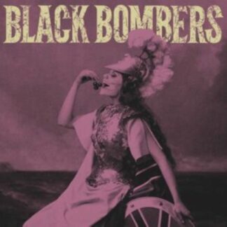 Black Bombers - A: Last Bite B: You Take My Money 1LP