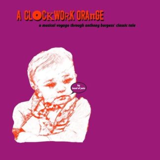 Band Of Pain - A Clockwork Orange 1LP