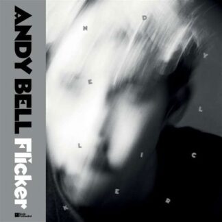 Andy Bell - Flicker 1LP